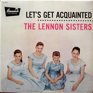 LENNON SISTERS | LETS GET ACQUAINTED