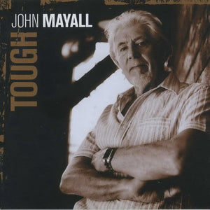 JOHN MAYALL | TOUGH