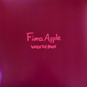 FIONA APPLE | WHEN THE PAWN - 2023 REISSUE