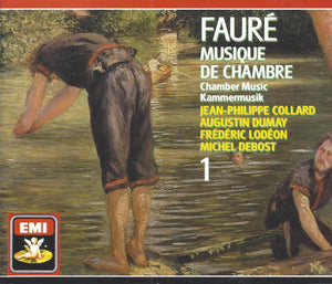 FAURE / COLLARD | MUSIQUE DE CHAMBRE 1 (2CD)