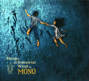 MONO | HYMN TO THE IMMORTAL WIND (DIGI)