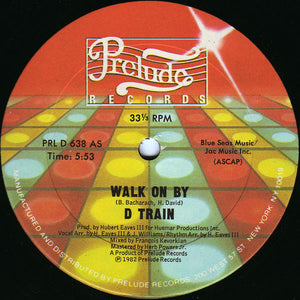 D TRAIN | WALK ON BY - 12 - GENERIC SLEEVE