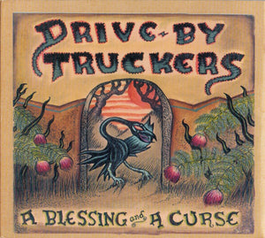 DRIVE BY TRUCKERS | BLESSING AND A CURSE (DIGI)