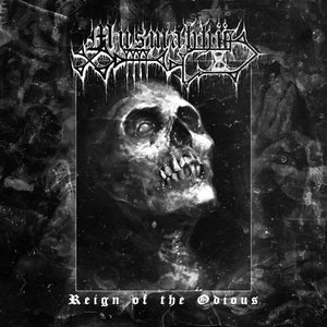 MUSMAHHU | REIGN OF THE ODIOUS