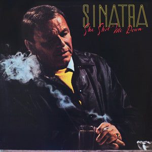 FRANK SINATRA | SHE SHOT ME DOWN - US