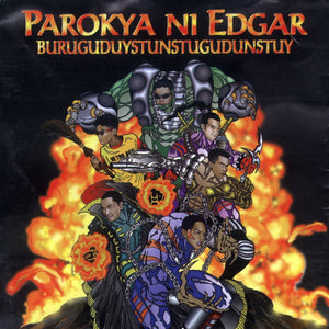 PAROKYA NI EDGAR | BURUGUDUYSTUNSTUGUDUNSTUY