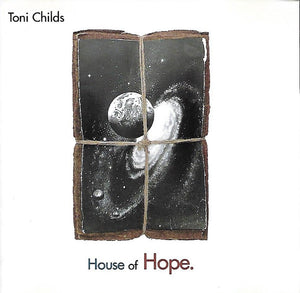 TONI CHILDS | HOUSE OF HOPE
