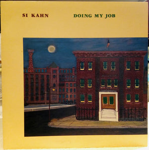 SI KAHN | DOING MY JOB