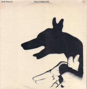 BOB WELCH | OTHER ONE
