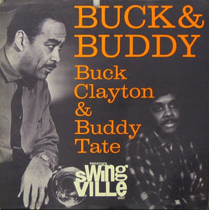BUCK CLAYTON / BUDDY TATE | BUCK AND BUDDY - US