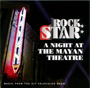 SOUNDTRACK | ROCK STAR A NIGHT AT THE MAYAN THEATRE