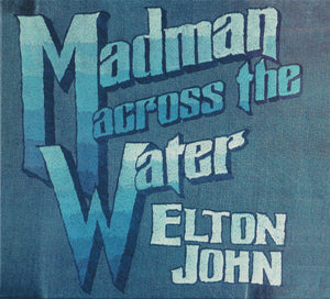 ELTON JOHN | MADMAN ACROSS THE WATER (50TH ANNIVERSARY EDITION) (2CD) (DIGI)