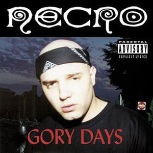 NECRO | GORY DAYS