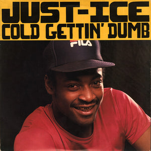 JUST ICE | COLD GETTIN DUMB 12 - WITH SHRINK AND HYPE