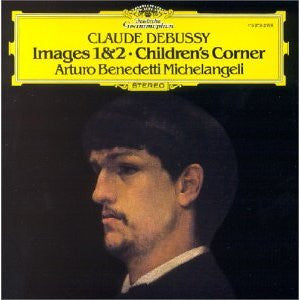 DEBUSSY / MICHAELANGELI | IMAGES 1/2 CHILDRENS CORNER