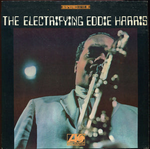 EDDIE HARRIS | ELECTRIFYING EDDIE HARRIS