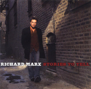 RICHARD MARX | STORIES TO TELL
