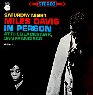 MILES DAVIS | IN PERSON SATURDAY NIGHT AT THE BLACKHAWK SAN FRANCISCO VOL 2 - US 1973 REISSUE