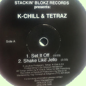 K CHILL AND TETRAZ | SET IT OFF / SHAKE LIKE JELLO - 12 - GENERIC SLEEVE