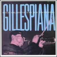 DIZZY GILLESPIE | GILLESPIANA