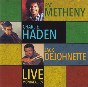 PAT METHENY / CHARLIE HADEN | LIVE MONTREAL 89