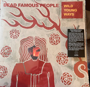 DEAD FAMOUS PEOPLE | WILD YOUNG WAYS
