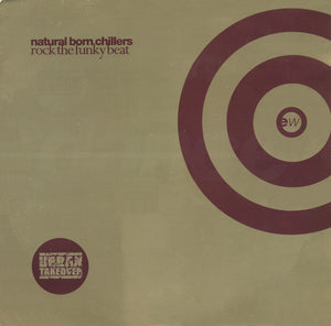 NATURAL BORN CHILLERS | ROCK THE FUNKY BEAT 12 - UK PRESSING