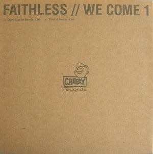 FAITHLESS | WE COME 1 - 12 - DAVE CLARKE REMIX / ELLIOT J REMIX - UK PROMO