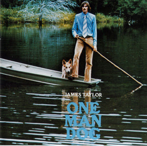 JAMES TAYLOR | ONE MAN DOG
