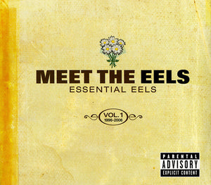 EELS | MEET THE EELS ESSENTIAL VOL 1 1996-2006 (BONUS DVD DIGI)