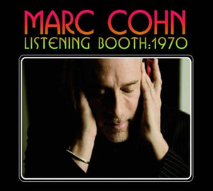 MARC COHN | LISTENING BOOTH 1970 (DIGI)