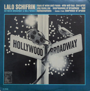 LALO SCHIFRIN | BETWEEN BROADWAY & HOLLYWOOD