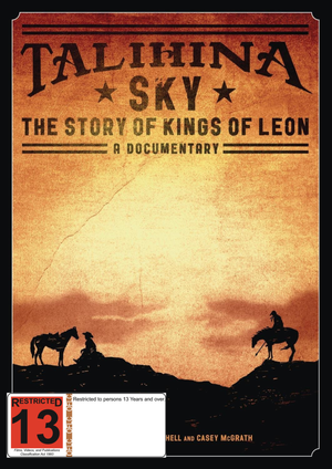 KINGS OF LEON | TALIHINA SKY - STORY OF KINGS OF LEON (ZONE 2)