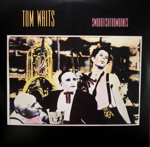 TOM WAITS | SWORDFISHTROMBONES - REISSUE