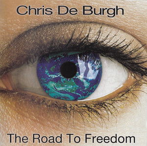 CHRIS DE BURGH | ROAD TO FREEDOM
