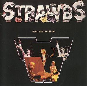 STRAWBS | BURSTING AT THE SEAMS - USA