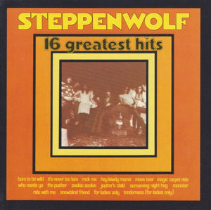 STEPPENWOLF | 16 GREATEST HITS