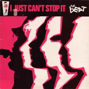 BEAT | I JUST CANT STOP IT - UK