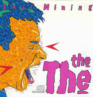 THE THE | SOUL MINING (US COVER)