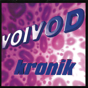 VOIVOD | KRONIK