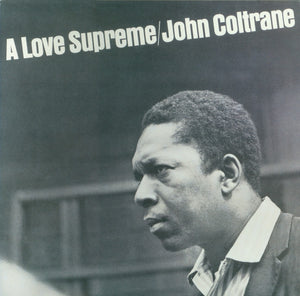 JOHN COLTRANE | LOVE SUPREME - REISSUE