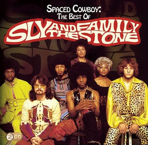 SLY AND THE FAMILY STONE | SPACED COWBOY BEST OF SLY AND THE FAMILY STONE (2CD)