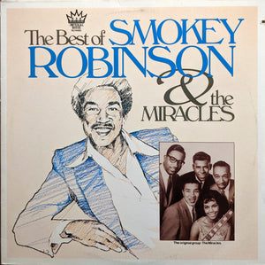 SMOKEY ROBINSON / AND THE MIRACLES | BEST OF SMOKEY ROBINSON AND THE MIRACLES - 2LP