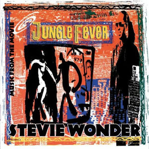 STEVIE WONDER | JUNGLE FEVER