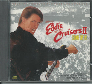 SOUNDTRACK | EDDIE AND THE CRUISERS 2 EDDIE LIVES - SOUNDTRACK