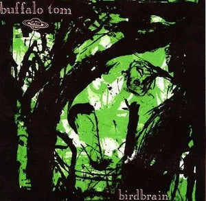 BUFFALO TOM | BIRDBRAIN
