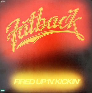 FATBACK BAND | FIRED UP N KICKIN