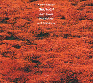 KENNY WHEELER / KEITH JARRETT | GNU HIGH (SOFTPACK)