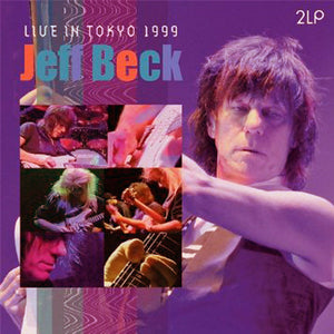 JEFF BECK | JEFF BECK LIVE IN TOKYO 1999 - UNOFFICIAL - 2LP