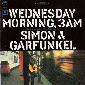 SIMON AND GARFUNKEL | WEDNESDAY MORNING 3AM (REMASTERED)